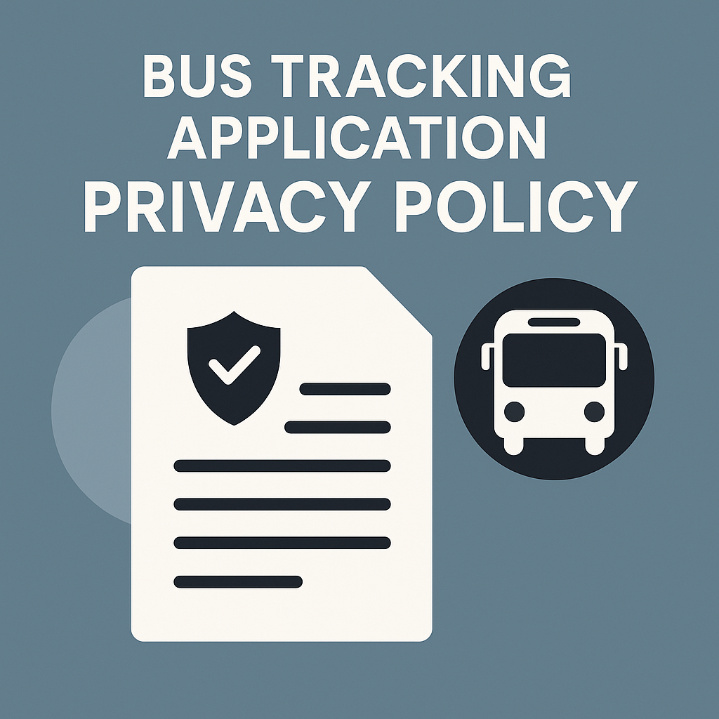 Bus Tracking Application Privacy Policy